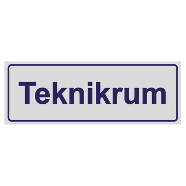Trivselskylt Teknikrum