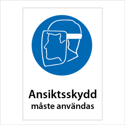 Påbudsskylt Ansiktsskydd måste användas