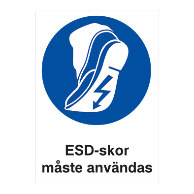 Påbudsskylt ESD-skor måste användas