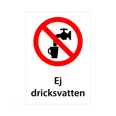Förbudsskylt Ej dricksvatten