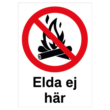 Förbudsskylt Elda ej här