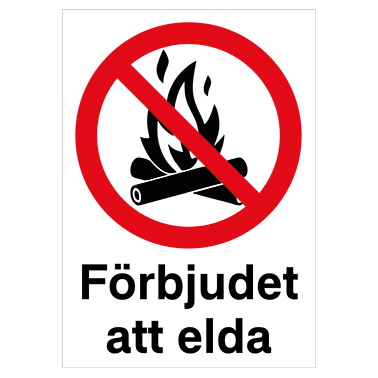 Förbudsskylt Förbjudet att elda
