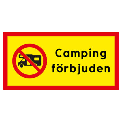 Förbudsskylt Camping förbjuden med husbil