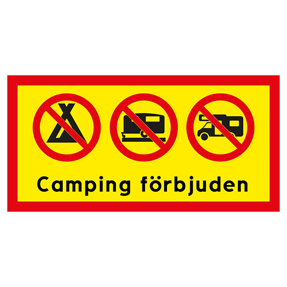 Förbudsskylt Camping förbjuden