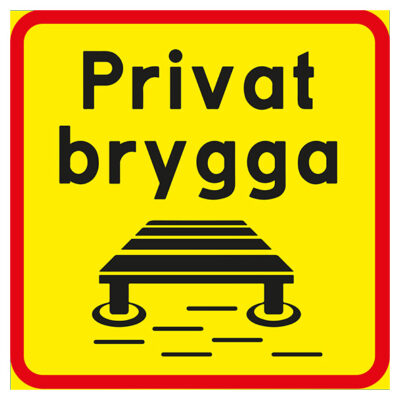 Förbudsskylt Privat brygga med symbol för brygga