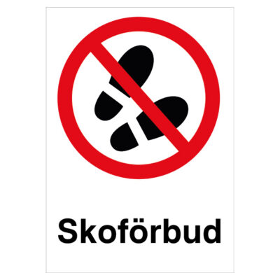 Förbudsskylt Skoförbud