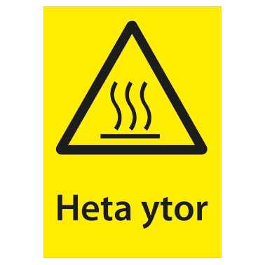 Varningsskylt Heta ytor
