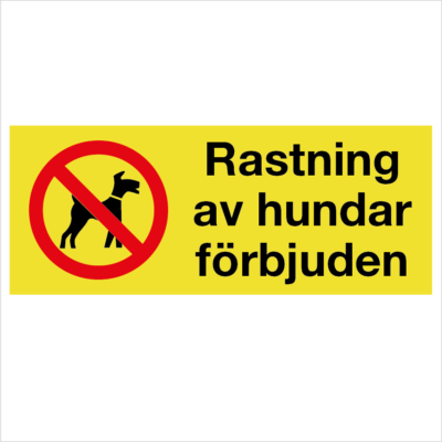 Rastning av hundar förbjuden 300x120mm