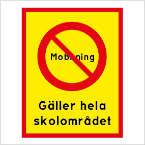 Mobbning förbjuden skylt