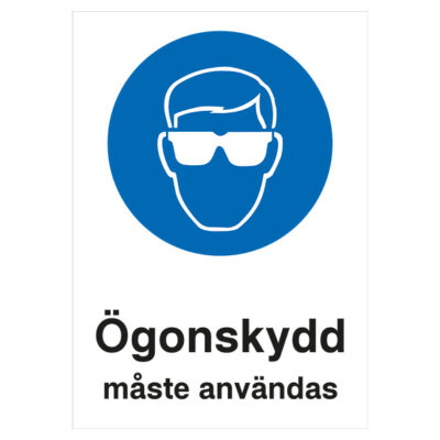 Påbudsskylt Ögonskydd måste användas