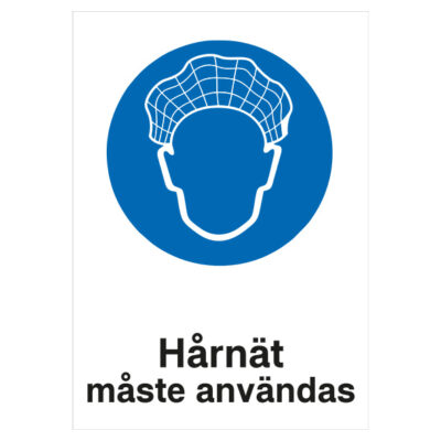 Påbudsskylt Hårnät måste användas