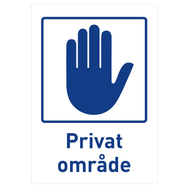Påbudsskylt Privat område