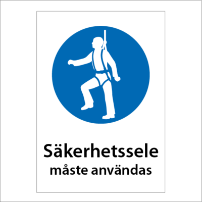 Påbudsskylt Säkerhetssele måste användas