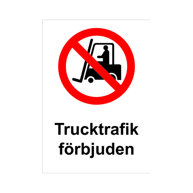 Förbudsskylt Trucktrafik förbjuden