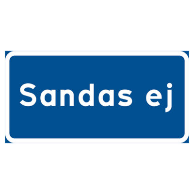 Vägskylt Sandas ej