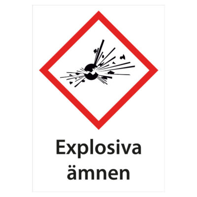 Varningsskylt Explosiva ämnen