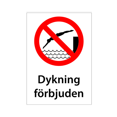 Förbudsskylt Dykning förbjuden