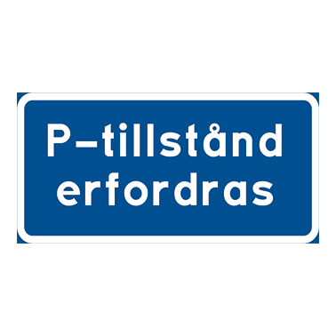 Parkeringsskylt P-tillstånd erfordras
