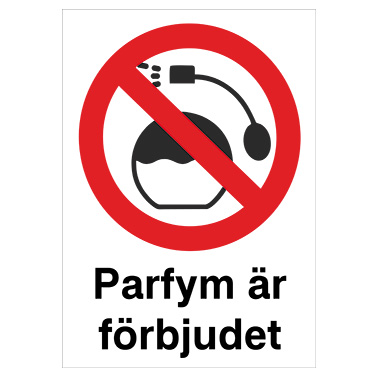 Förbudsskylt Parfym är förbjudet
