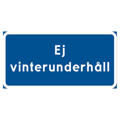 Vägskylt Ej vinterunderhåll